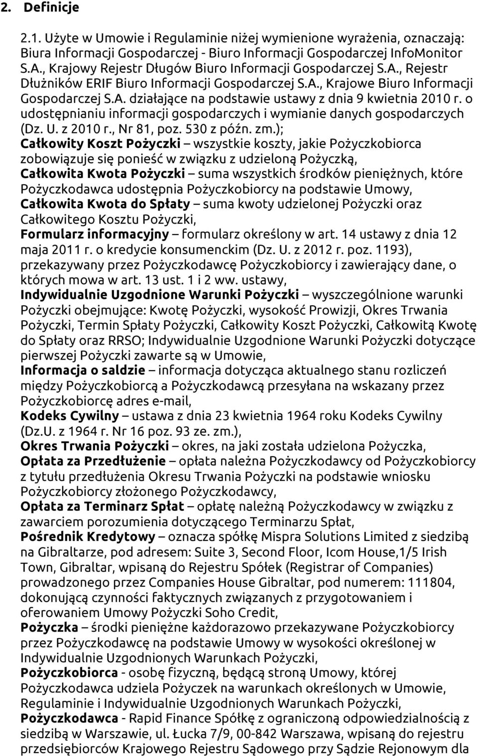 o udostępnianiu informacji gospodarczych i wymianie danych gospodarczych (Dz. U. z 2010 r., Nr 81, poz. 530 z późn. zm.