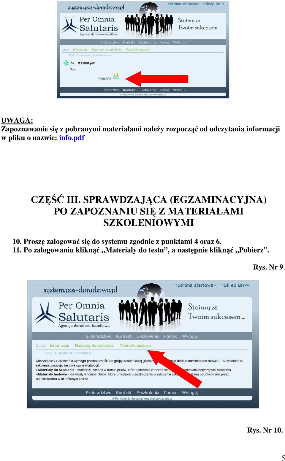 SPRAWDZAJĄCA (EGZAMINACYJNA) PO ZAPOZNANIU SIĘ Z MATERIAŁAMI SZKOLENIOWYMI 10.