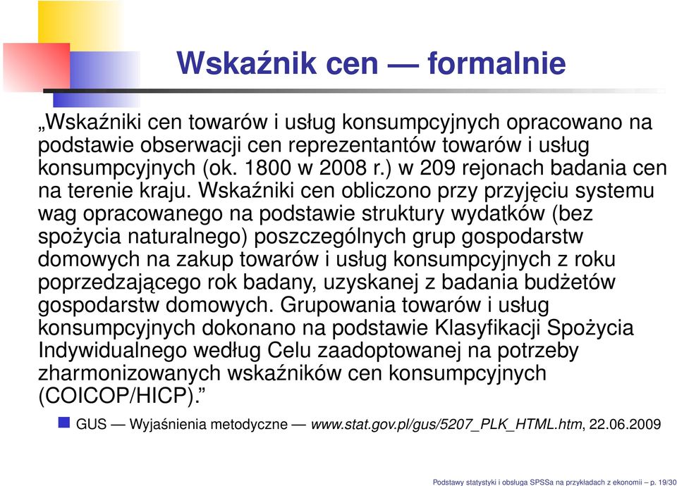 ) w 209 rejonach badania cen na terenie kraju.