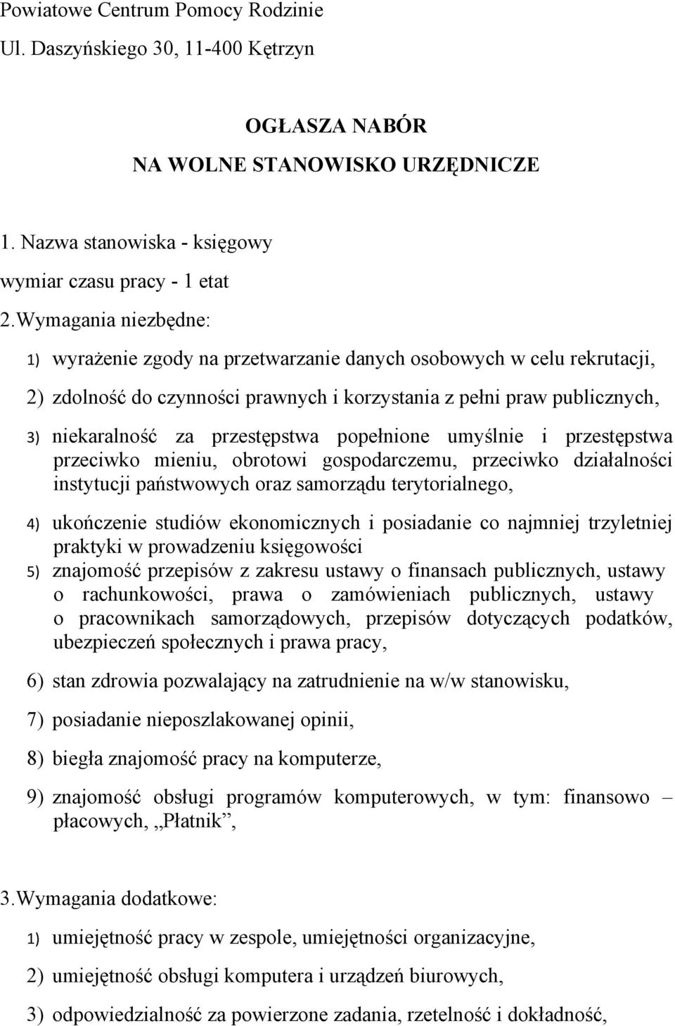 popełnione umyślnie i przestępstwa przeciwko mieniu, obrotowi gospodarczemu, przeciwko działalności instytucji państwowych oraz samorządu terytorialnego, 4) ukończenie studiów ekonomicznych i