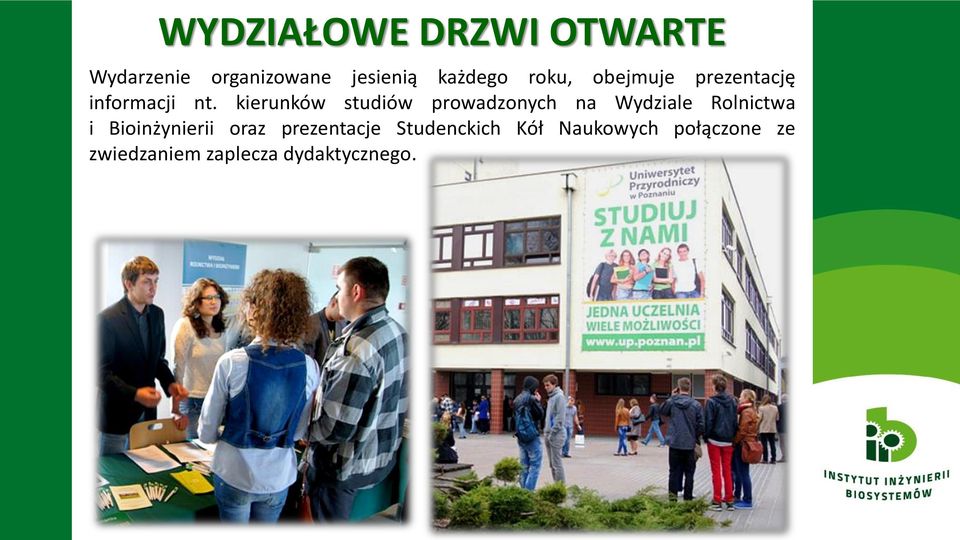 kierunków studiów prowadzonych na Wydziale Rolnictwa i