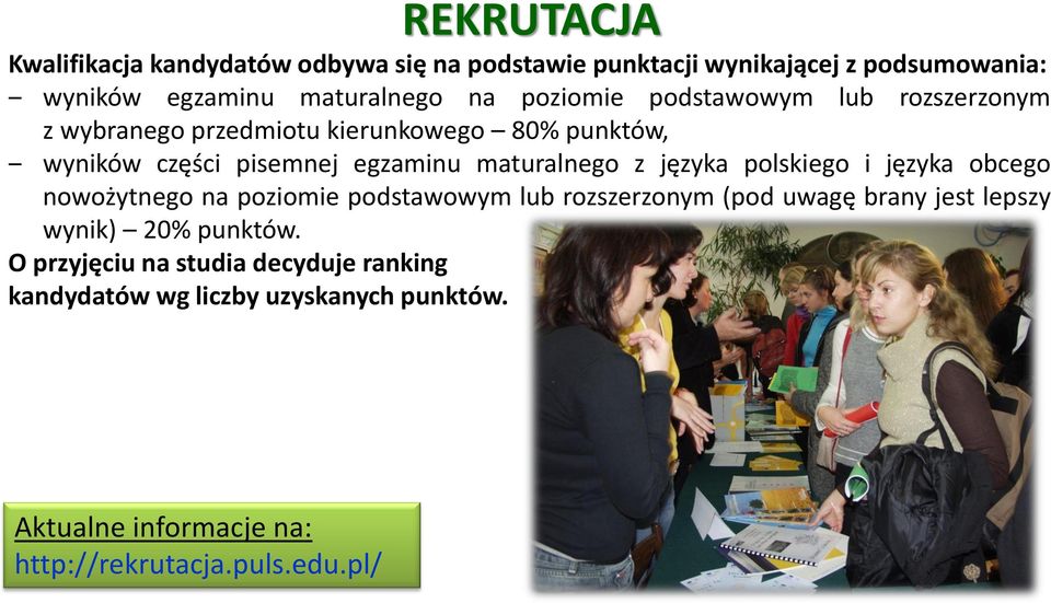 z języka polskiego i języka obcego nowożytnego na poziomie podstawowym lub rozszerzonym (pod uwagę brany jest lepszy wynik) 20%