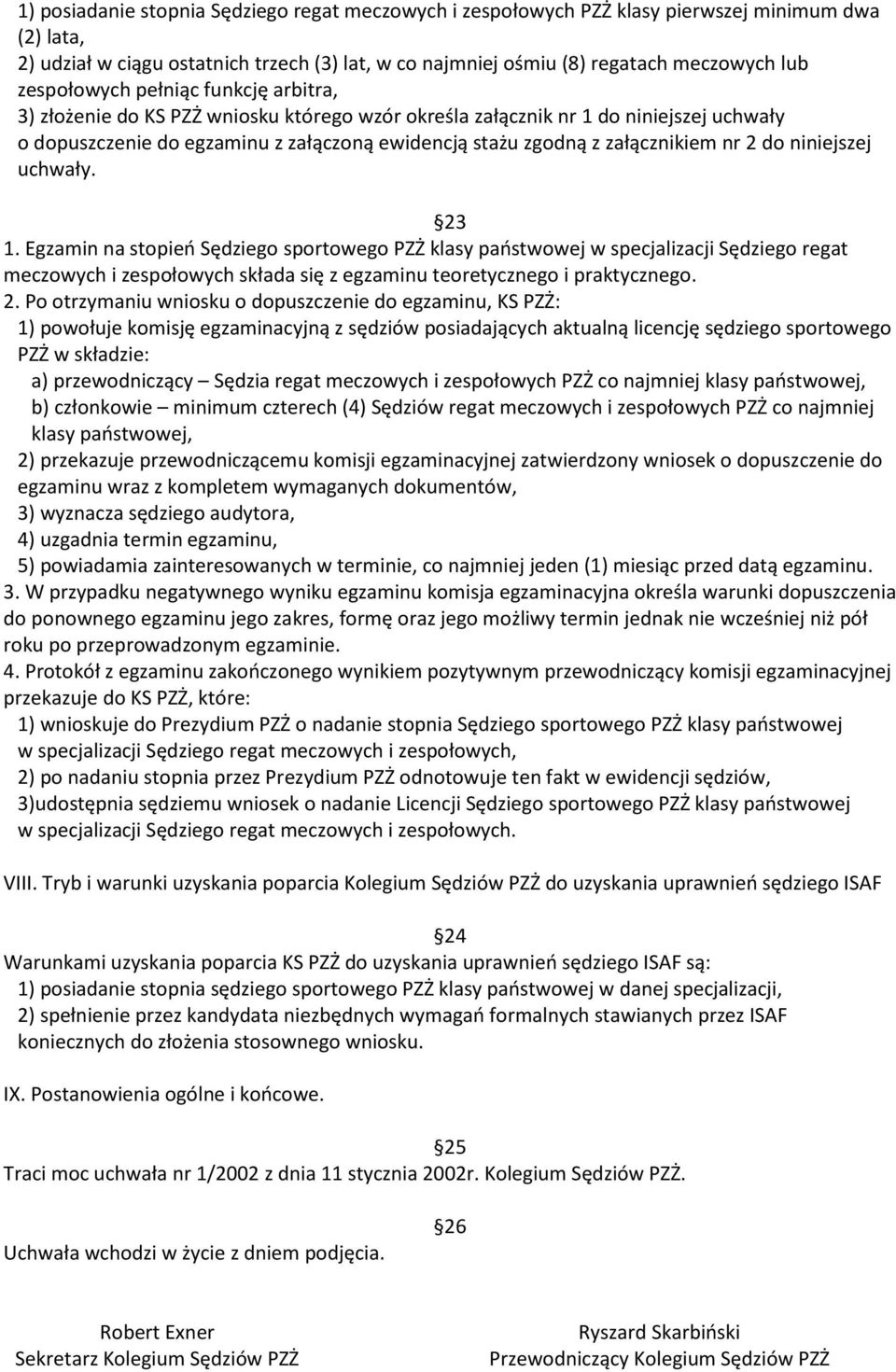 załącznikiem nr 2 do niniejszej uchwały. 23 1.