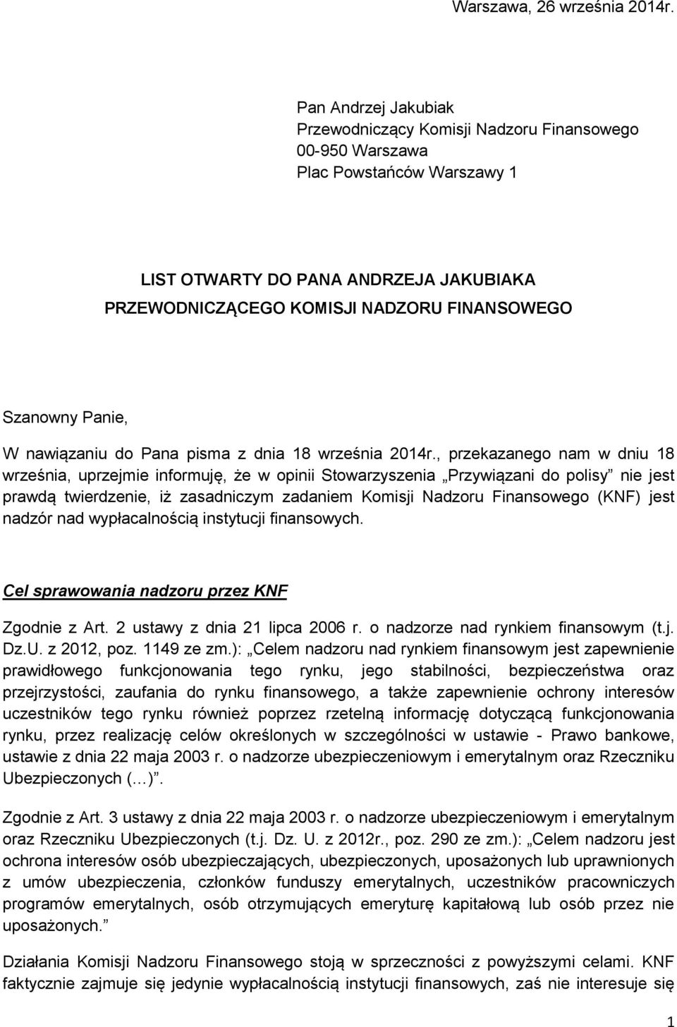 Szanowny Panie, W nawiązaniu do Pana pisma z dnia 18 września 2014r.