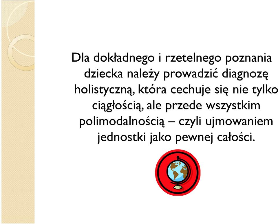 nie tylko ciągłością, ale przede wszystkim