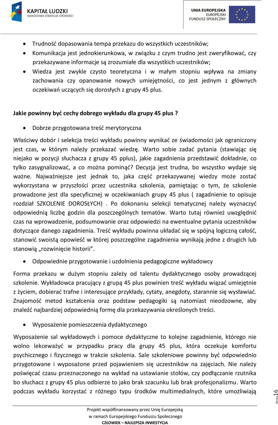 dorosłych z grupy 45 plus. Jakie powinny być cechy dobrego wykładu dla grupy 45 plus?