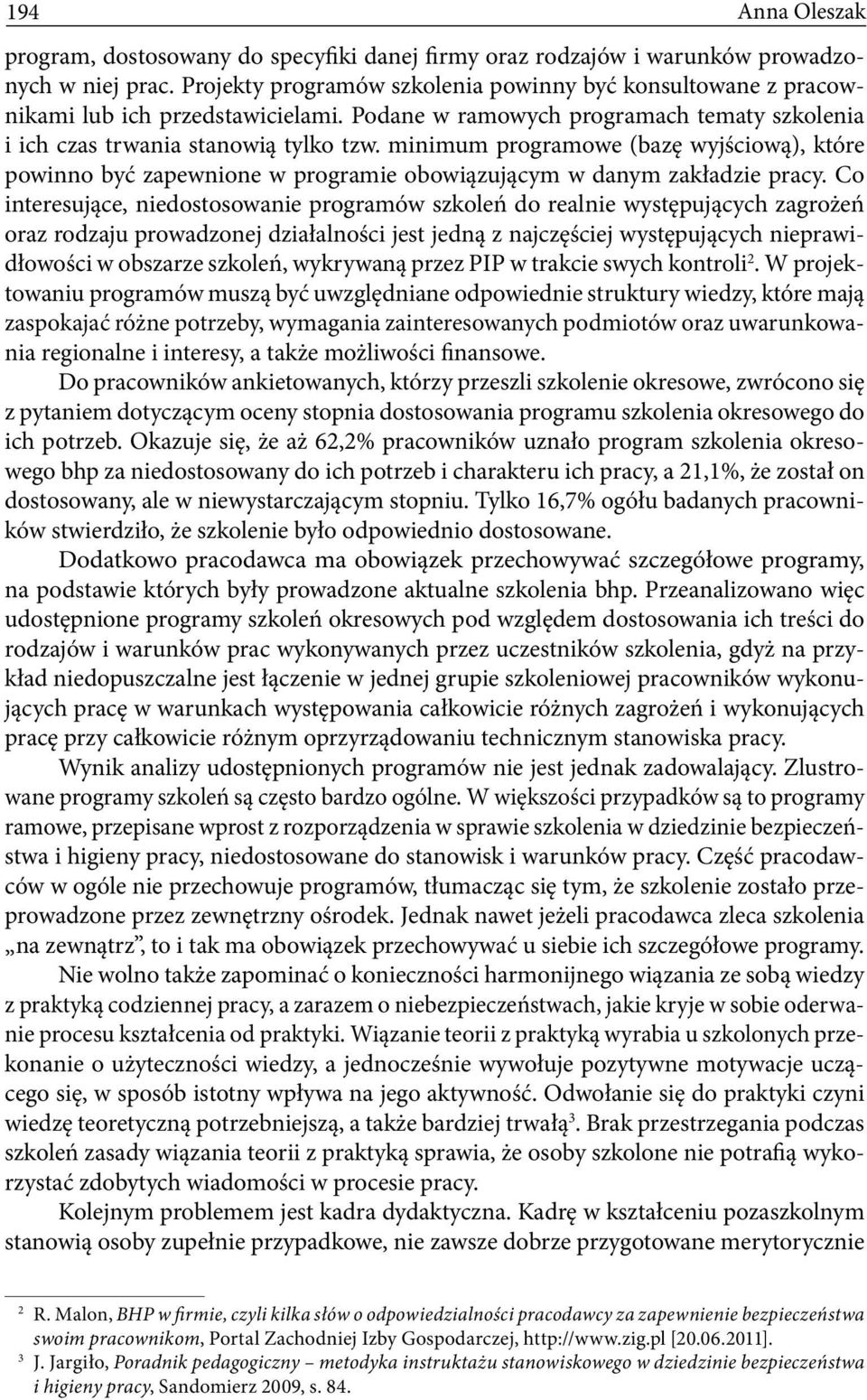 minimum programowe (bazę wyjściową), które powinno być zapewnione w programie obowiązującym w danym zakładzie pracy.