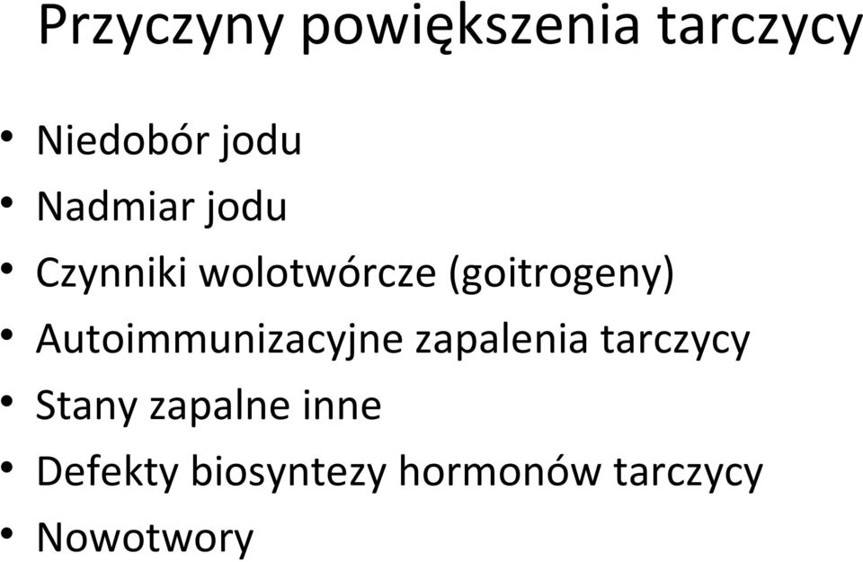 Autoimmunizacyjne zapalenia tarczycy Stany