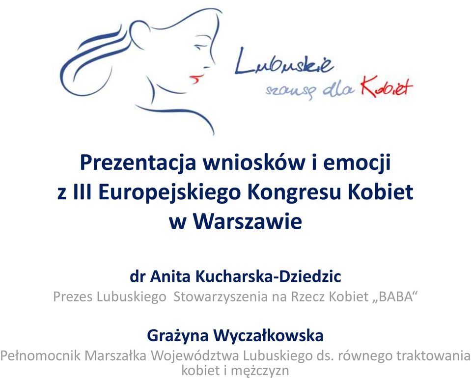 Stowarzyszenia na Rzecz Kobiet BABA Grażyna Wyczałkowska