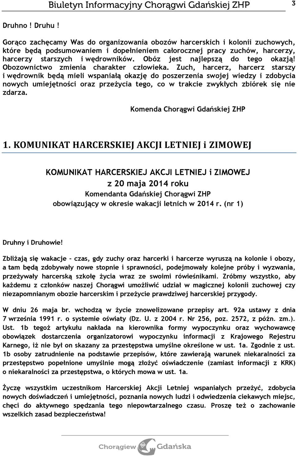 Obóz jest najlepszą do tego okazją! Obozownictwo zmienia charakter człowieka.