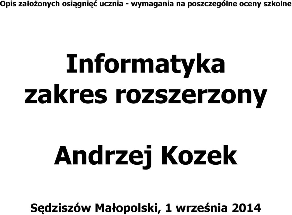 Informatyka zakres rozszerzony Andrzej