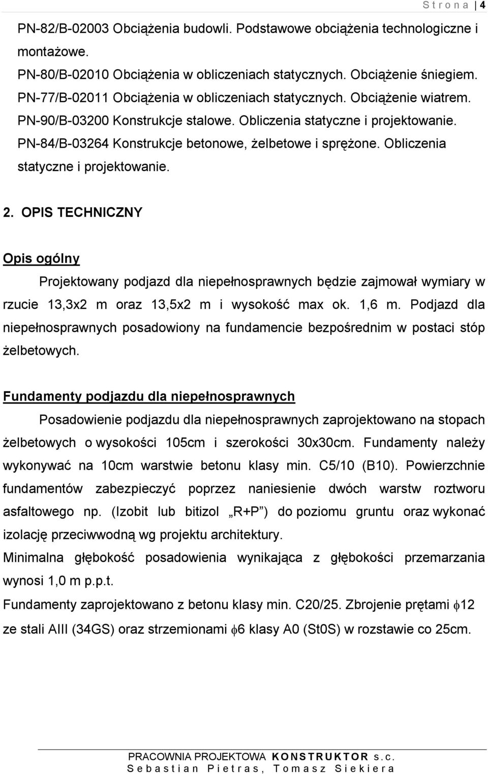 PN-84/B-03264 Konstrukcje betonowe, żelbetowe i sprężone. Obliczenia statyczne i projektowanie. 2.