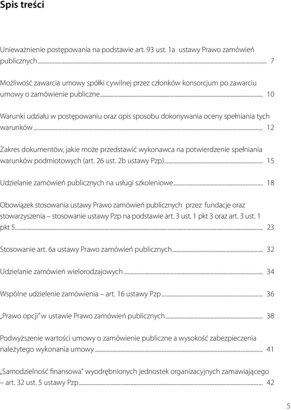 .. 10 Warunki udziału w postępowaniu oraz opis sposobu dokonywania oceny spełniania tych warunków.