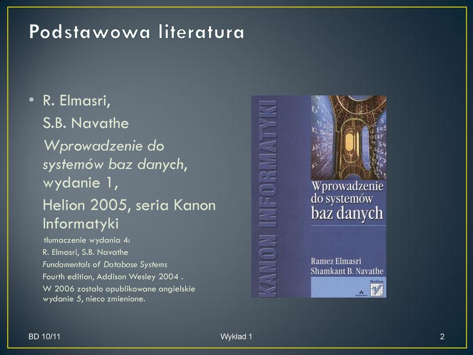 Kanon Informatyki tłumaczenie wydania 4:  Navathe Fundamentals of Database