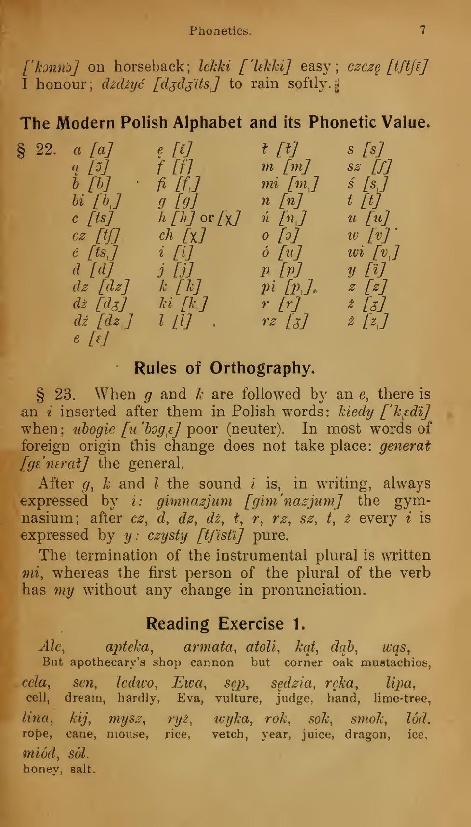 A/ dz [clz] k [k] Pi [PJ* Z [z] dz [d3] ki [k] r [r] * [s] di [dz] I'M ** [s] z [zj e [e] Rules of Orthography. 23.