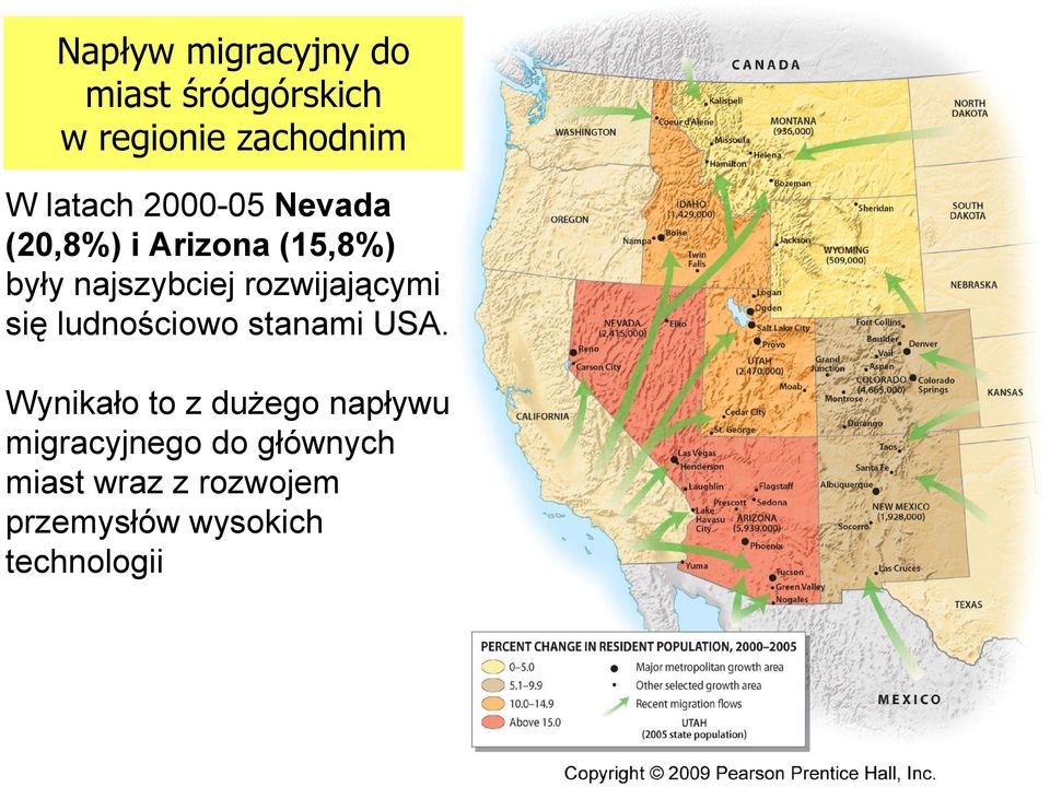 rozwijającymi się ludnościowo stanami USA.