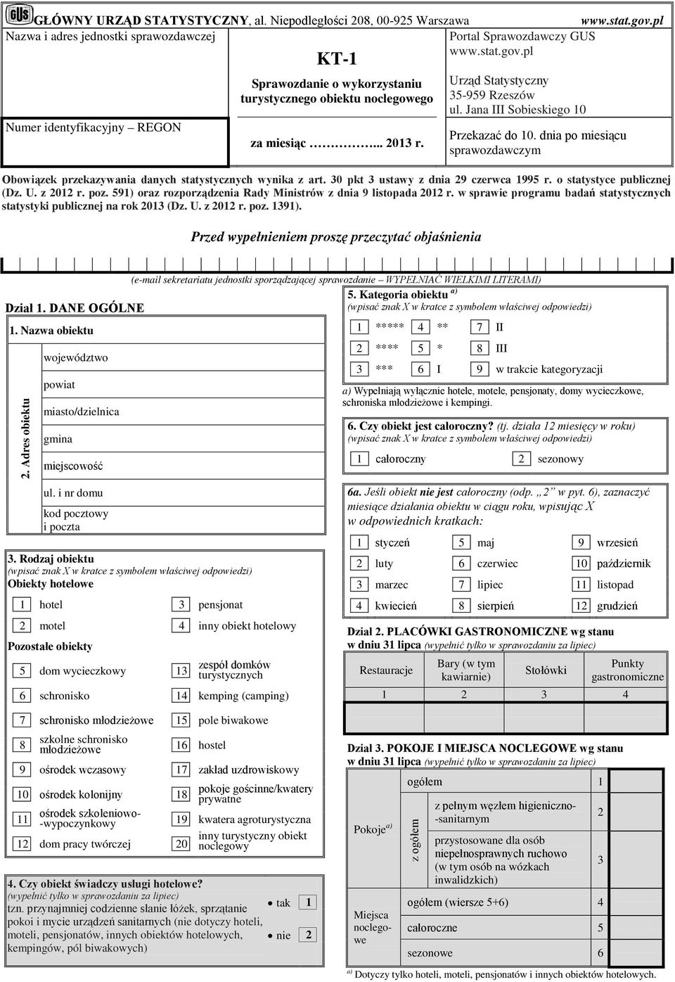 30 pkt 3 ustawy z dnia 29 czerwca 1995 r. o statystyce publicznej (Dz. U. z 20 r. poz. 591) oraz rozporządzenia Rady Ministrów z dnia 9 listopada 20 r.