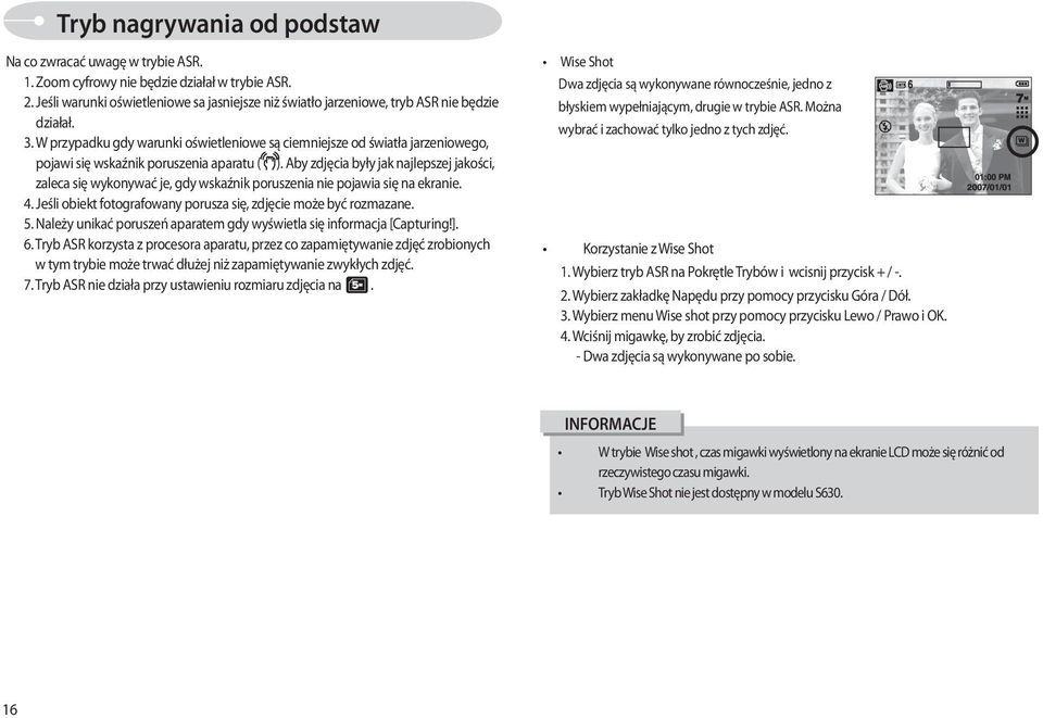 W przypadku gdy warunki oświetleniowe są ciemniejsze od światła jarzeniowego, pojawi się wskaźnik poruszenia aparatu ( ).