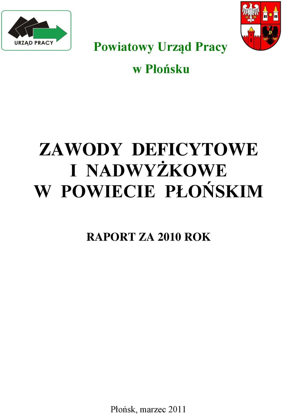 NADWYŻKOWE W POWIECIE PŁOŃSKIM