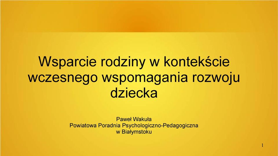 dziecka Paweł Wakuła Powiatowa