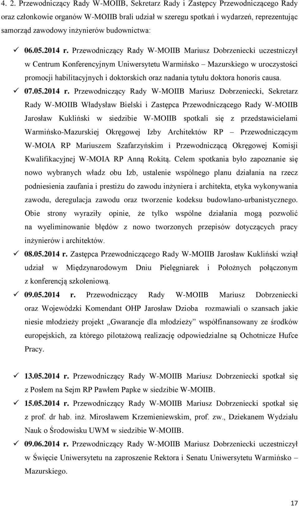 Przewodniczący Rady W-MOIIB Mariusz Dobrzeniecki uczestniczył w Centrum Konferencyjnym Uniwersytetu Warmińsko Mazurskiego w uroczystości promocji habilitacyjnych i doktorskich oraz nadania tytułu