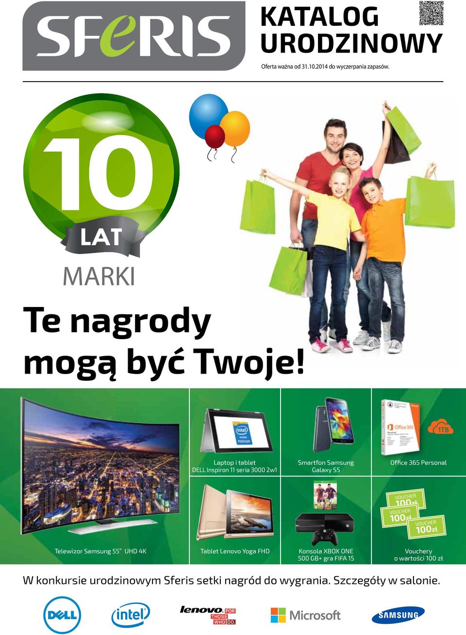 100zł VOUCHER 100zł VOUCHER 100zł Telewizor Samsung 55 UHD 4K Tablet Lenovo Yoga FHD Konsola XBOX ONE 500