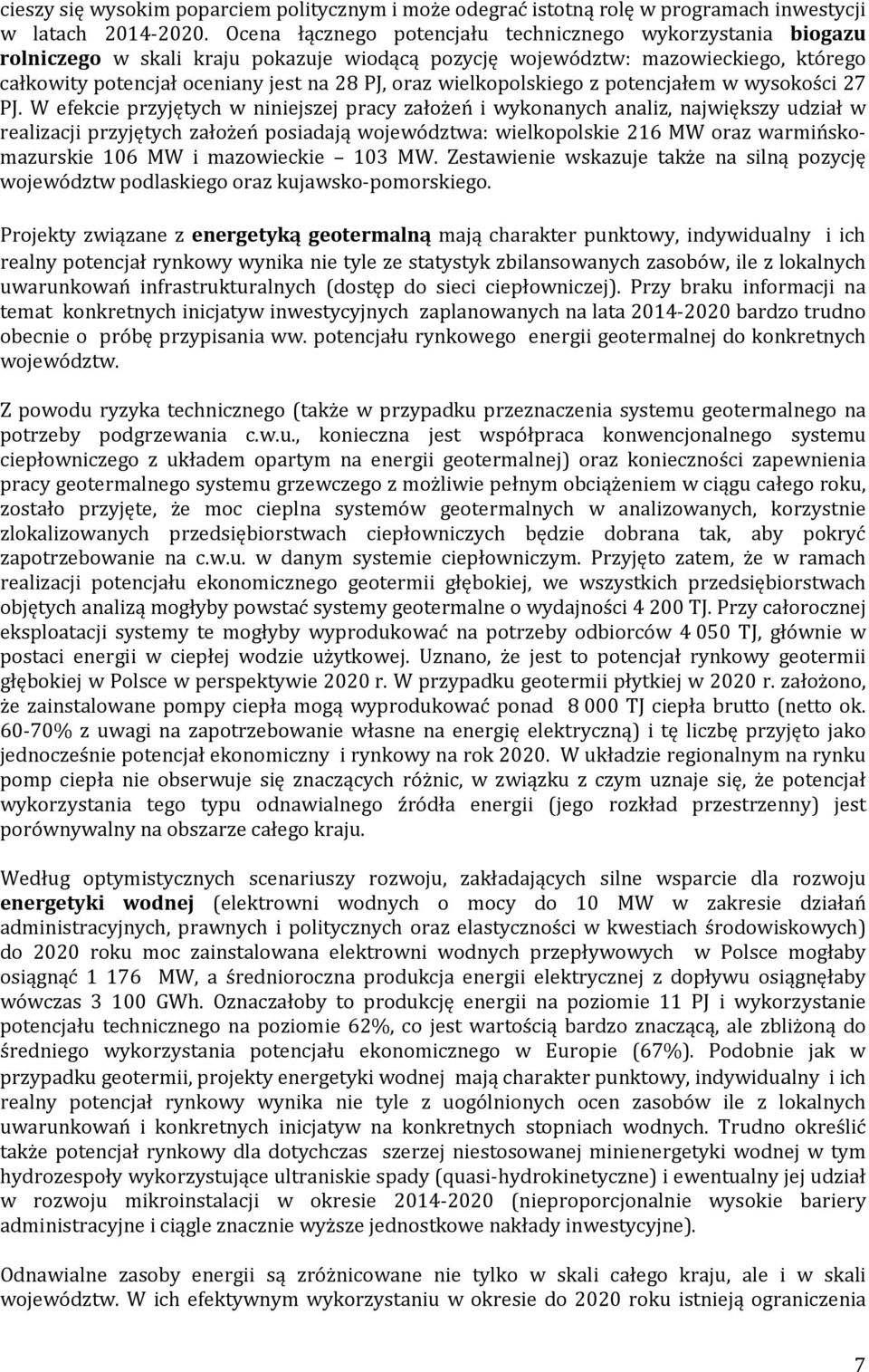 wielkopolskiego z potencjałem w wysokości 27 PJ.