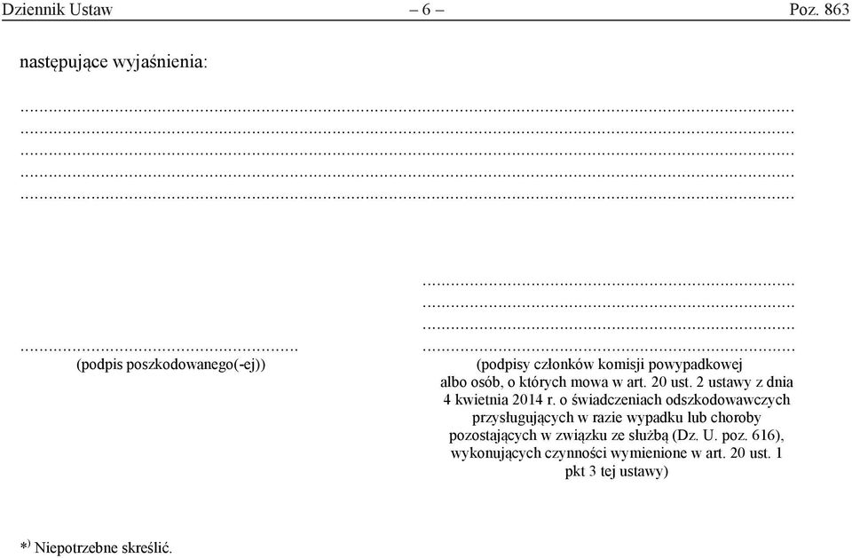 20 ust. 2 ustawy z dnia 4 kwietnia 2014 r.