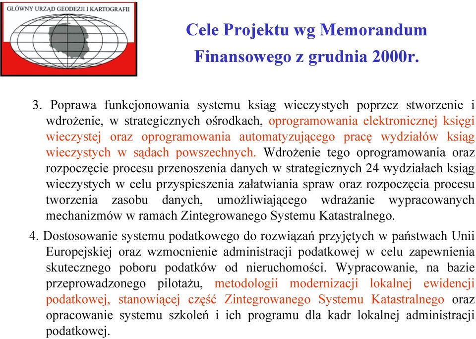 wydziałów ksiąg wieczystych w sądach powszechnych.