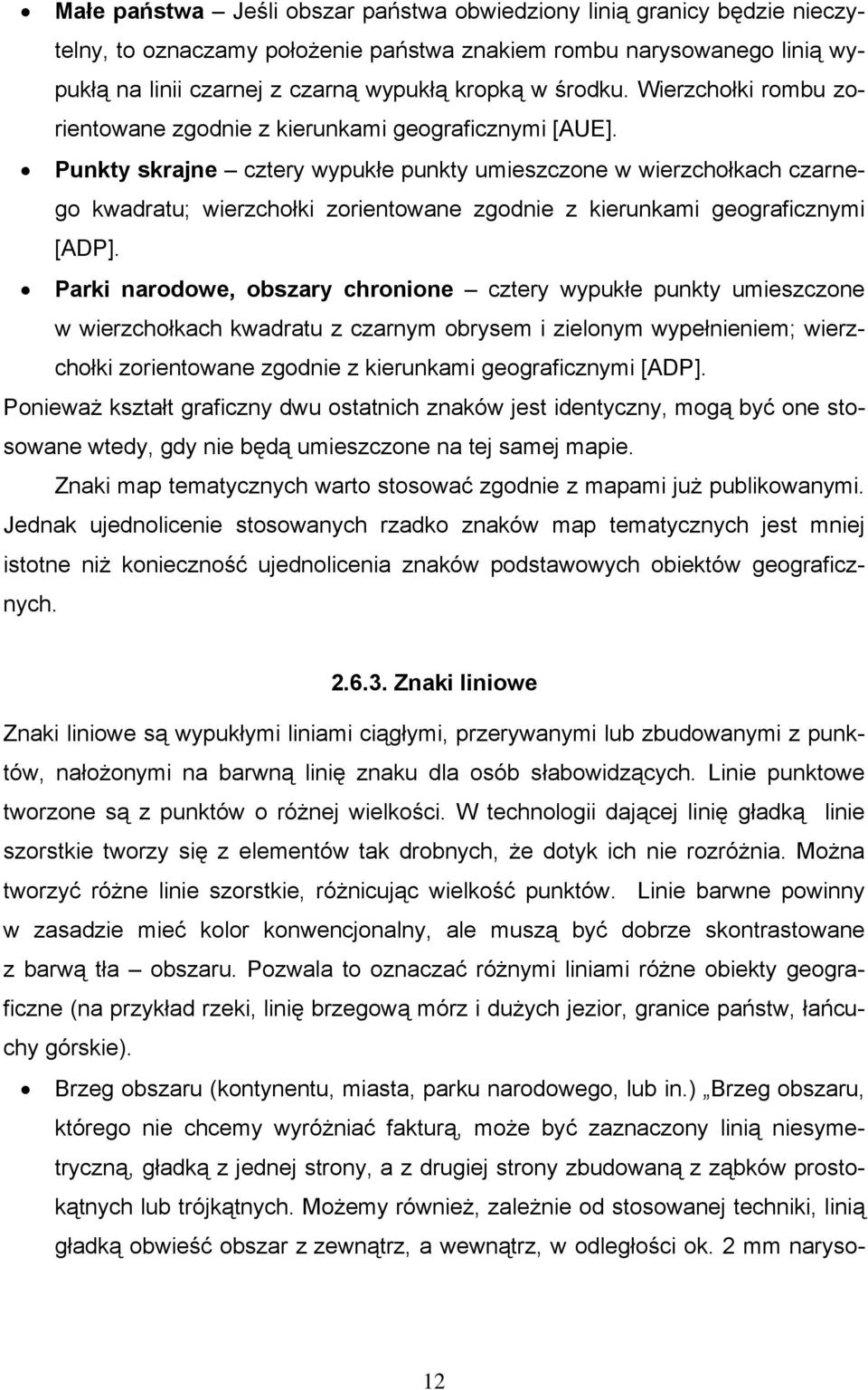 Punkty skrajne cztery wypukłe punkty umieszczone w wierzchołkach czarnego kwadratu; wierzchołki zorientowane zgodnie z kierunkami geograficznymi [ADP].