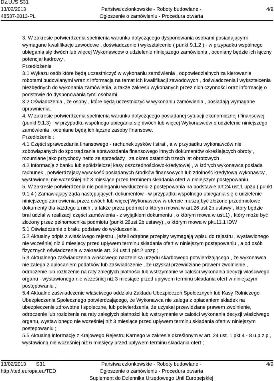 1 Wykazu osób które będą uczestniczyć w wykonaniu zamówienia, odpowiedzialnych za kierowanie robotami budowlanymi wraz z informacją na temat ich kwalifikacji zawodowych, doświadczenia i wykształcenia