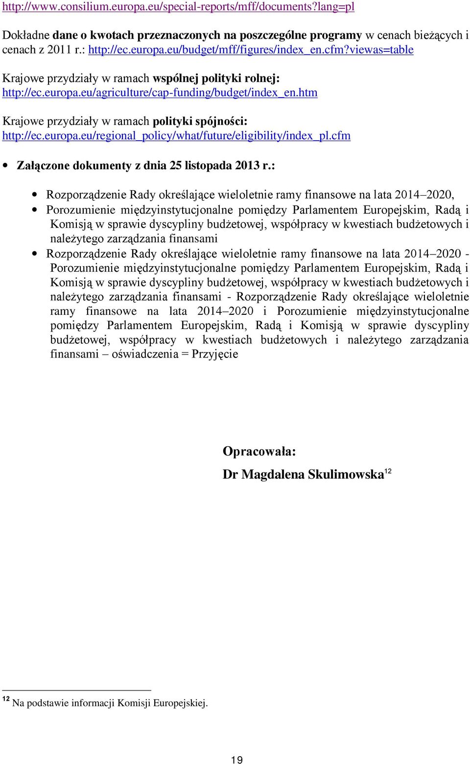 cfm Załączone dokumenty z dnia 25 listopada 2013 r.