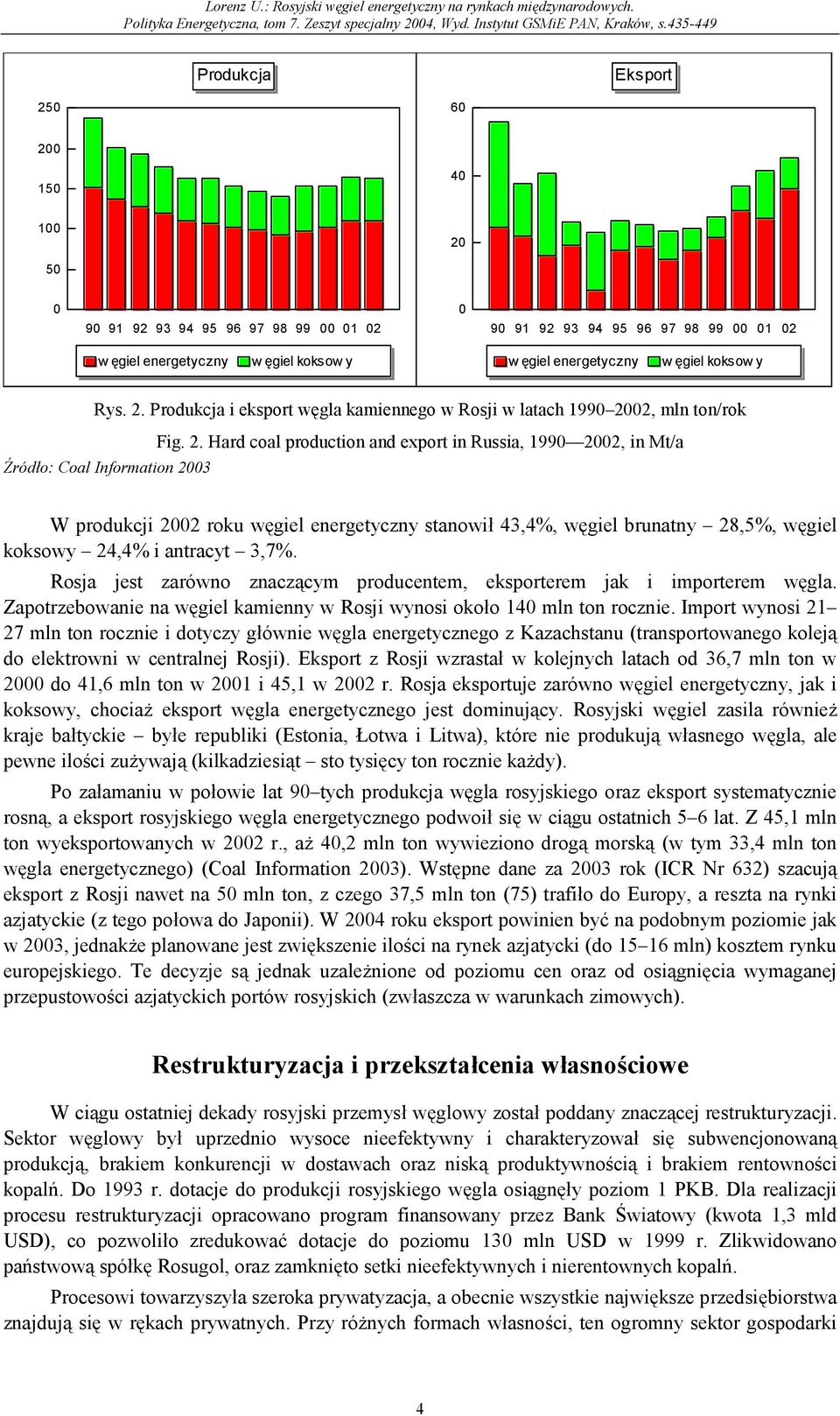 Produkcja i eksport węgla kamiennego w Rosji w latach 1990 20