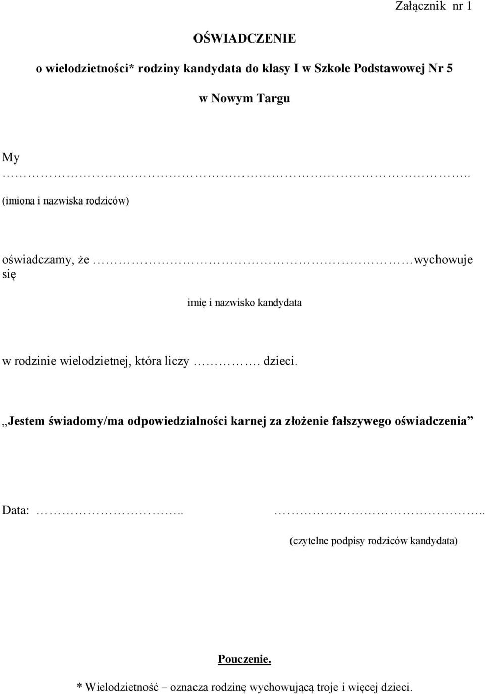 kandydata w rodzinie wielodzietnej, która liczy. dzieci.