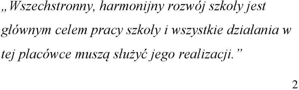 szkoły i wszystkie działania w tej