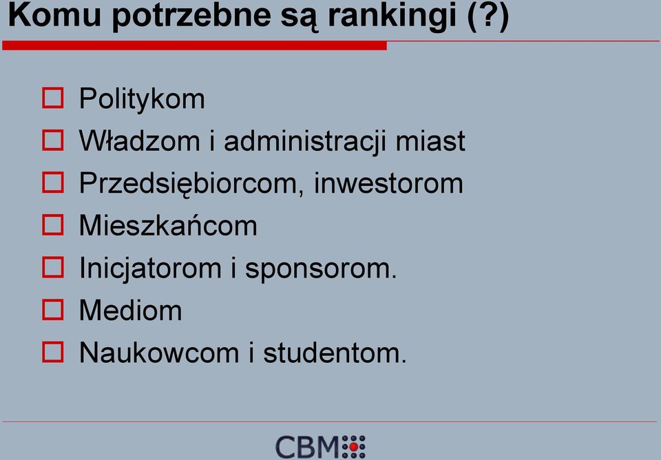 Przedsiębiorcom, inwestorom Mieszkańcom