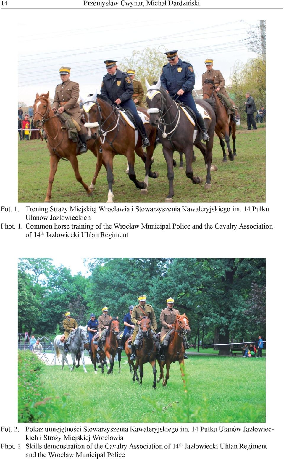 Common horse training of the Wrocław Municipal Police and the Cavalry Association of 14th Jazłowiecki Uhlan Regiment Fot. 2.