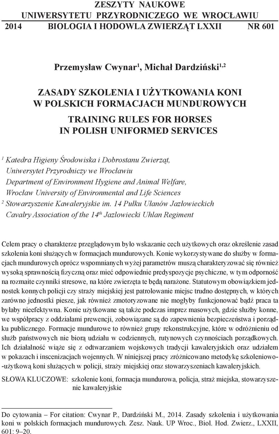 Hygiene and Animal Welfare, Wrocław University of Environmental and Life Sciences 2 Stowarzyszenie Kawaleryjskie im.