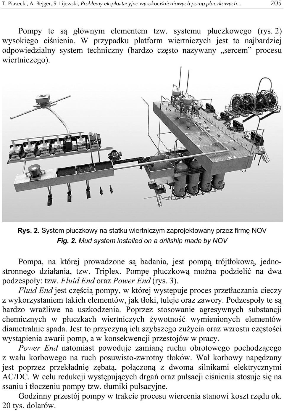 System płuczkowy na statku wiertniczym zaprojektowany przez firmę NOV Fig. 2.