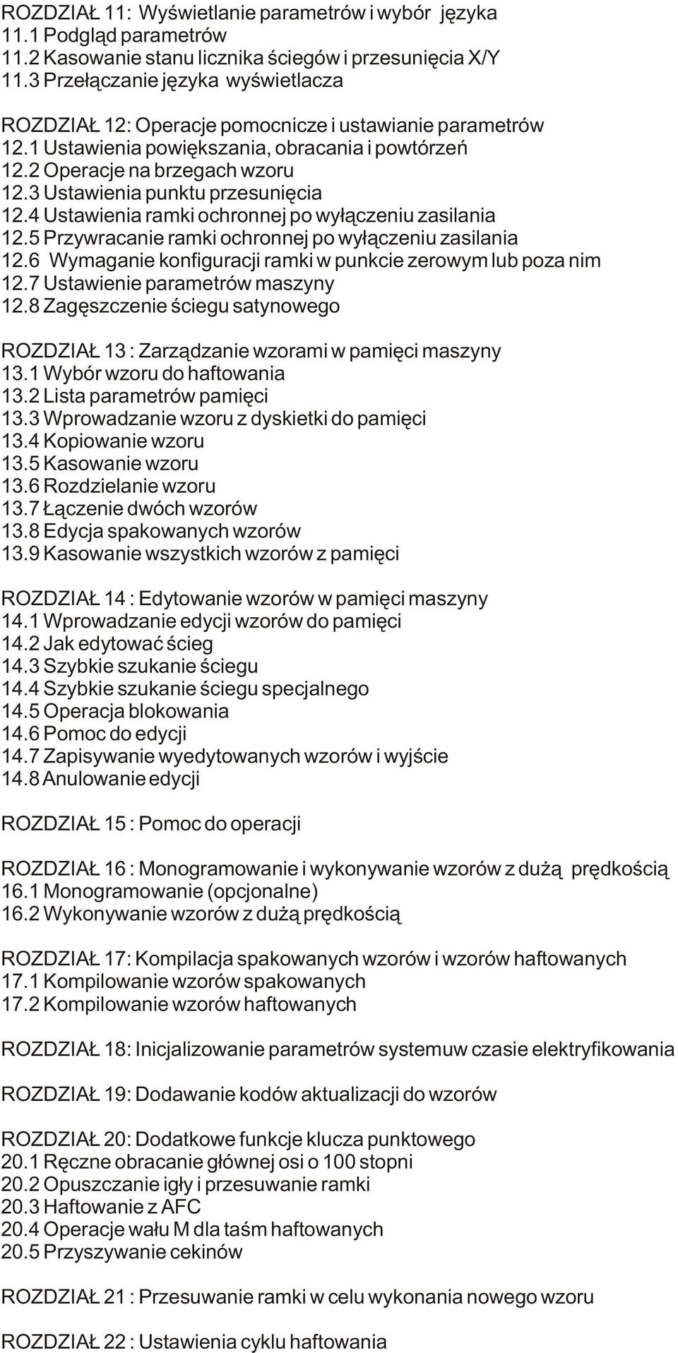 3 Ustawienia punktu przesuniêcia 12.4 Ustawienia ramki ochronnej po wy³¹czeniu zasilania 12.5 Przywracanie ramki ochronnej po wy³¹czeniu zasilania 12.