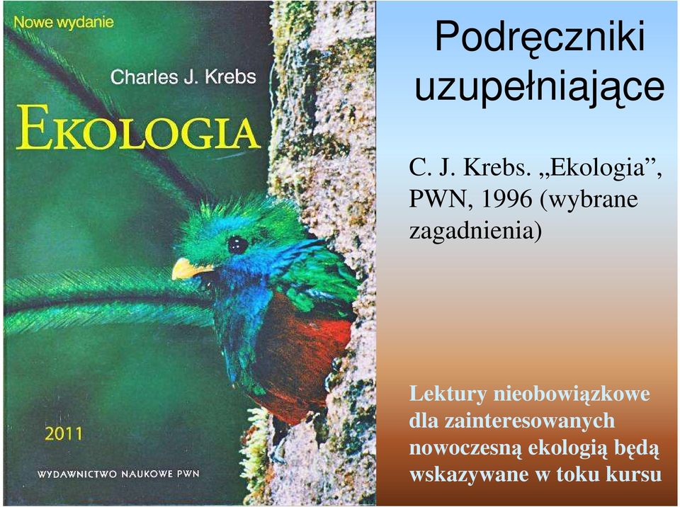 Ekologia, PWN, 1996 (wybrane zagadnienia)