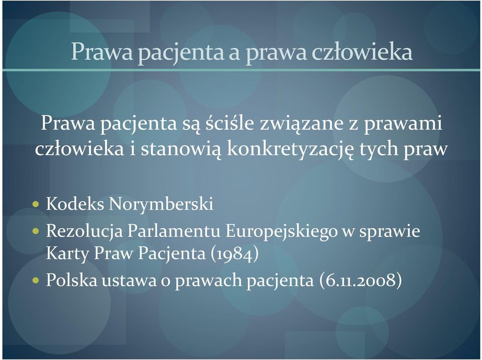 Kodeks Norymberski Rezolucja Parlamentu Europejskiego w sprawie