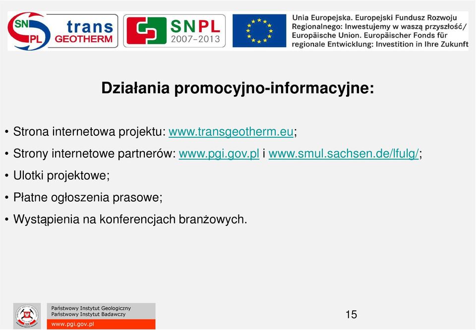 eu; Strony internetowe partnerów: i www.smul.sachsen.