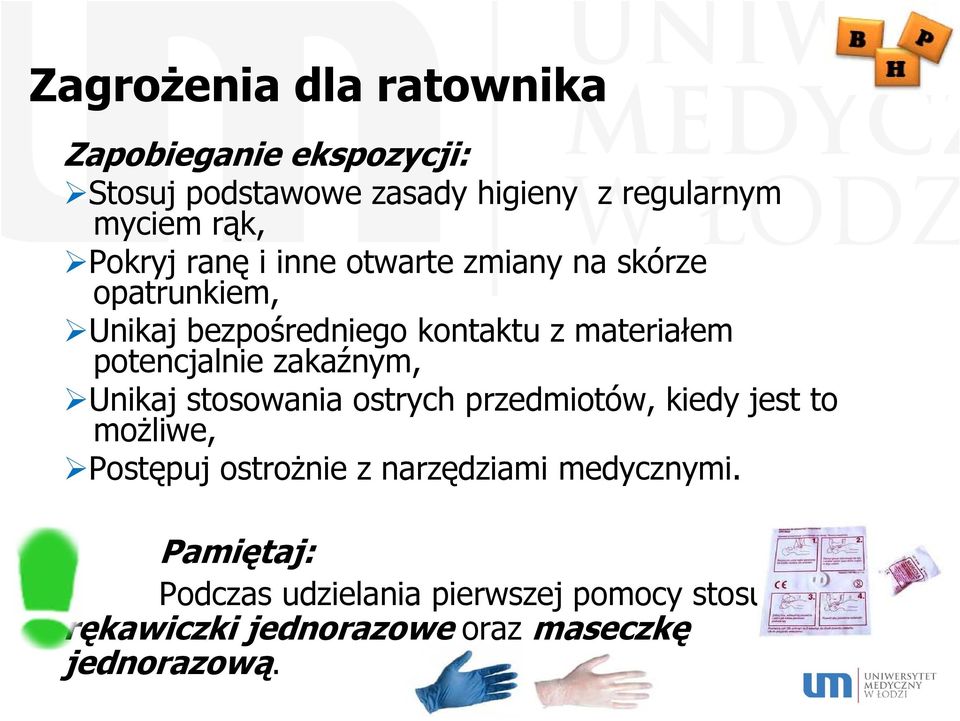 potencjalnie zakaźnym, Unikaj stosowania ostrych przedmiotów, kiedy jest to możliwe, Postępuj ostrożnie z