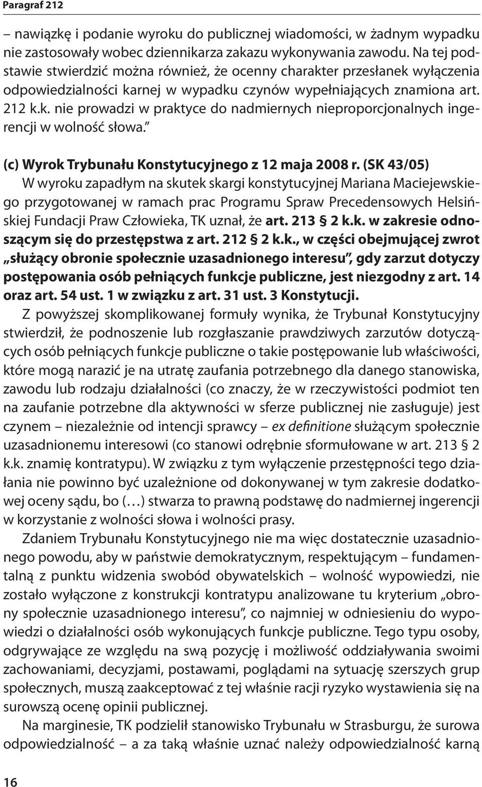 (c) Wyrok Trybunału Konstytucyjnego z 12 maja 2008 r.