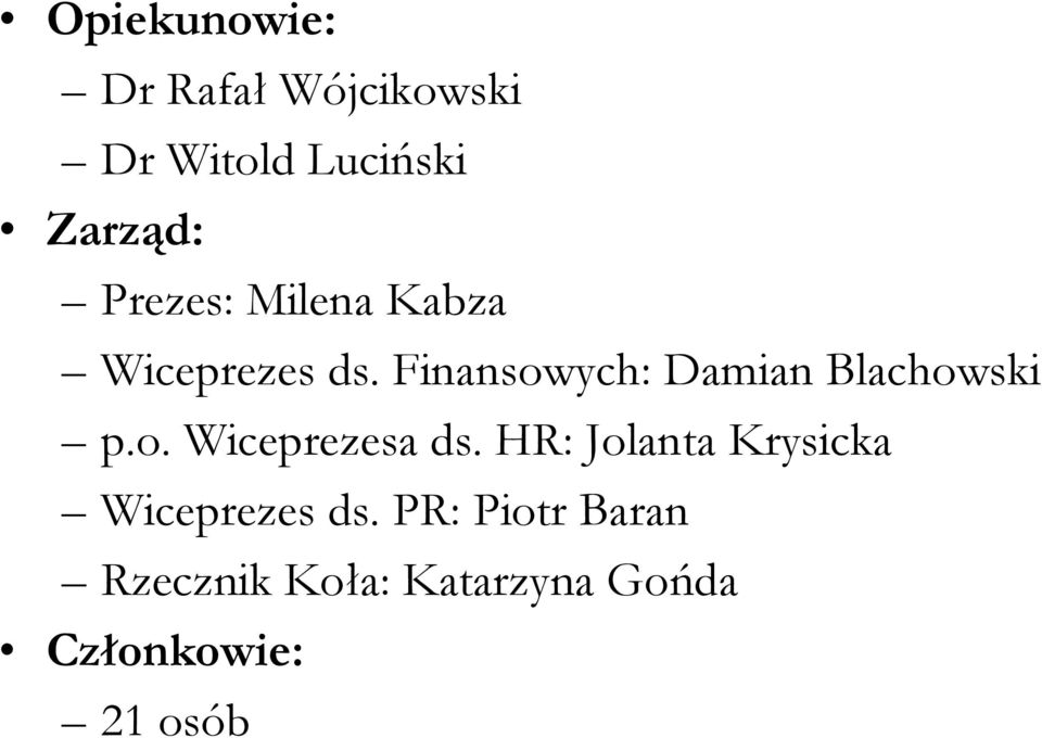 Finansowych: Damian Blachowski p.o. Wiceprezesa ds.