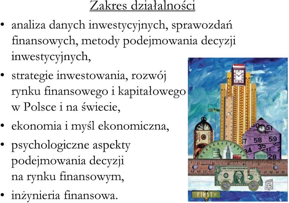 finansowego i kapitałowego w Polsce i na świecie, ekonomia i myśl ekonomiczna,