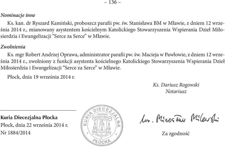 mgr Robert Andrzej Oprawa, administrator parafii pw. św. Macieja w Pawłowie, z dniem 12 września 2014 r.