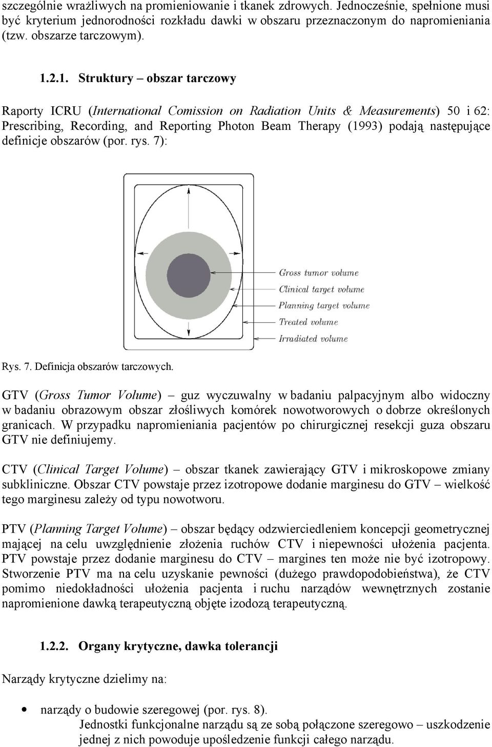 definicje obszarów (por. rys. 7): Rys. 7. Definicja obszarów tarczowych.