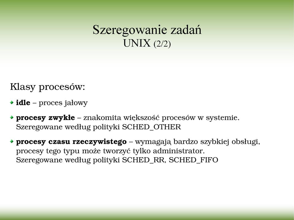 Szeregowane według polityki SCHED_OTHER procesy czasu rzeczywistego wymagają